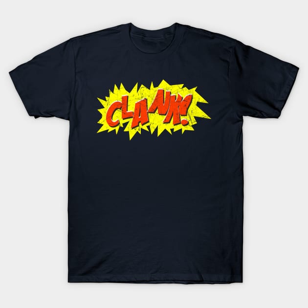 Super Hero Comic Book Onomatopoeia. Clank! T-Shirt by Gold Wings Tees